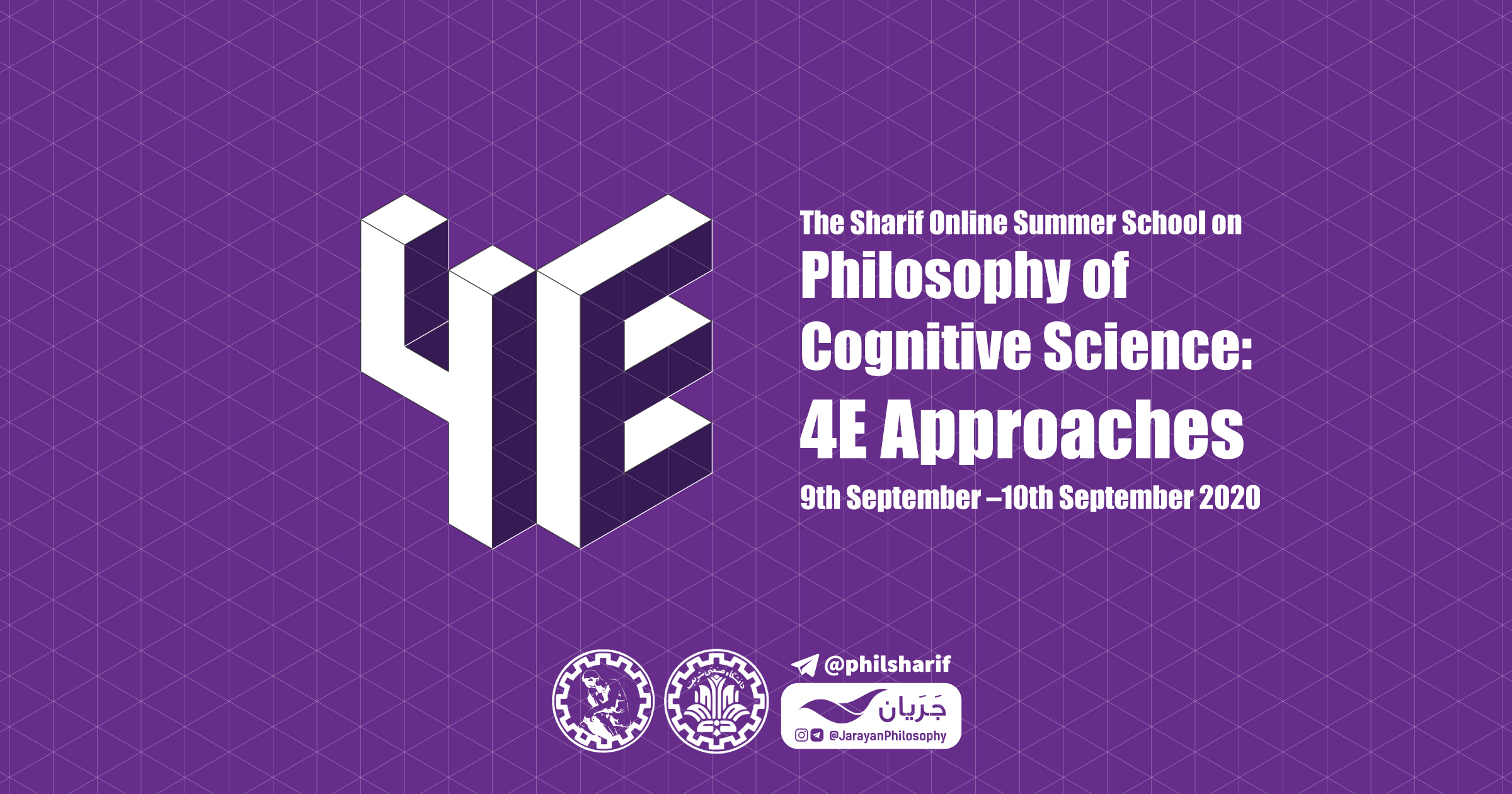SHARIF Online Summer School on Philosophy of Cognitive Science: 4E Approaches