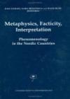 Metaphysics, Facticity, Interpretation
