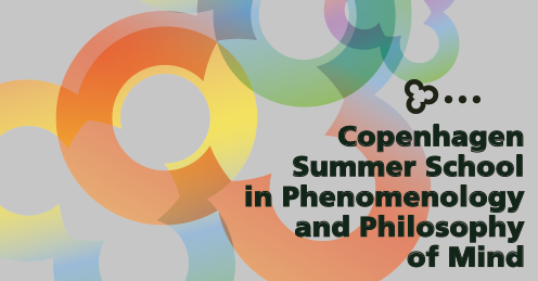 Copenhagen Summer School in Phenomenology and Philosophy of – University of Copenhagen