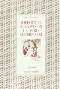 Subjektivitet og livsverden i Husserls fænomenologi