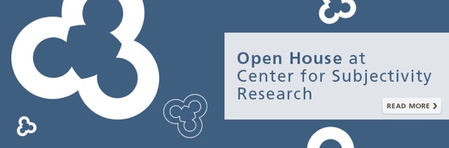 Open House at Center for Subjectivity Research
